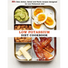 Low Potassium Diet Cookbook: 50+ Side dishes, Salad and Pasta recipes designed for Low Potassium diet