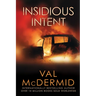 Insidious Intent