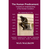 The Human Predicament: Towards an Understanding of the Human Condition