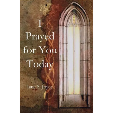 I Prayed for You Today