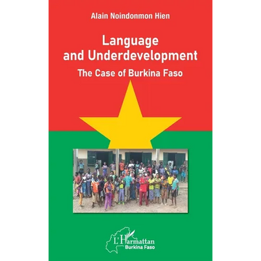 Language and Underdevelopment: The case of Burkina Faso