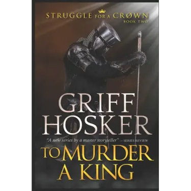 To Murder A King