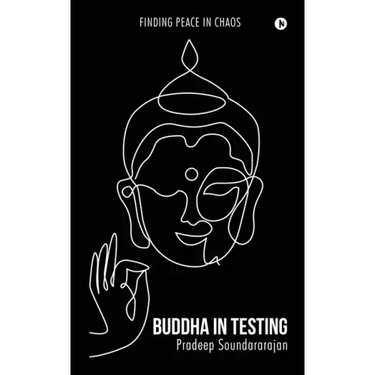 Buddha In Testing: Finding Peace In Chaos