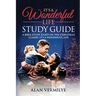It's a Wonderful Life: A Bible Study Based on the Christmas Classic It's a Wonderful Life