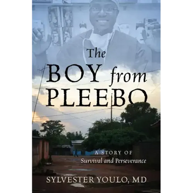 The Boy from Pleebo: A Story of Survival and Perseverance