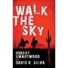 Walk the Sky