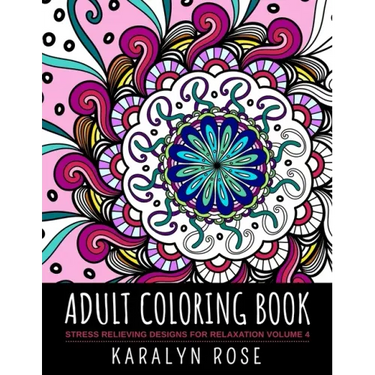 Adult Coloring Book: Stress Relieving Designs for Relaxation Volume 4