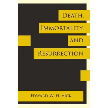 Death, Immortality, and Resurrection