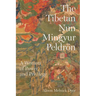 The Tibetan Nun Mingyur Peldrön: A Woman of Power and Privilege