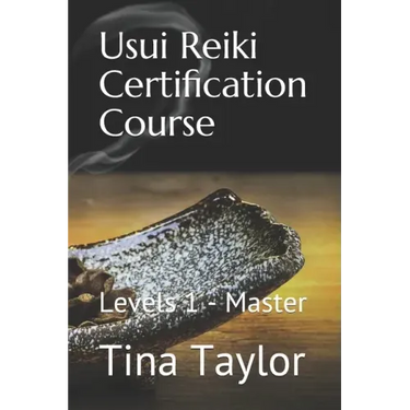 Usui Reiki Certification Course: Levels 1 - Master
