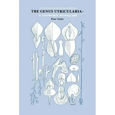 Genus Utricularia: A Taxonomic Monograph