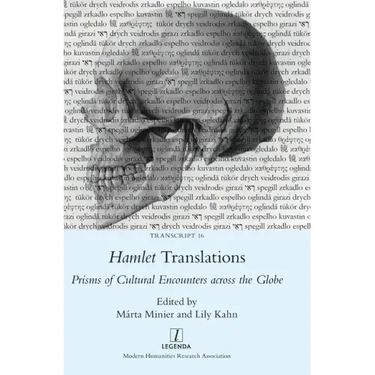 Hamlet Translations: Prisms of Cultural Encounters across the Globe