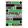 With Power Comes Responsibility: The Politics of Structural Injustice