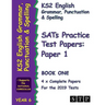 Ks2 English Grammar, Punctuation and Spelling Sats Practice Test Papers for the 2019 Tests: Paper 1 - Book One (Year 6): Stp Ks2 English Revision
