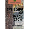 The Night Heroes: The Blade of Black Crow
