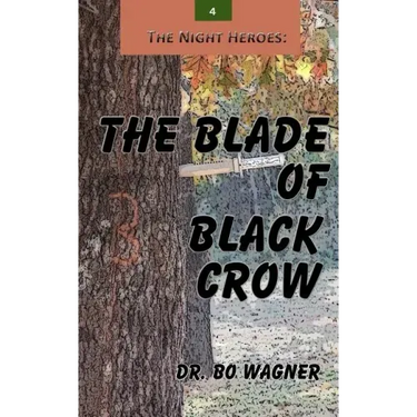 The Night Heroes: The Blade of Black Crow