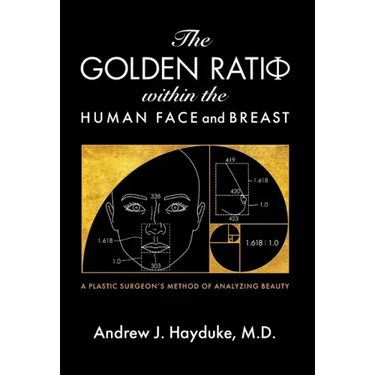 The Golden Ratio Within the Human Face and Breast