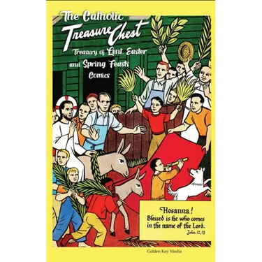 The Catholic Treasure Chest Treasury of Lent, Easter, and Springs Feasts Comics