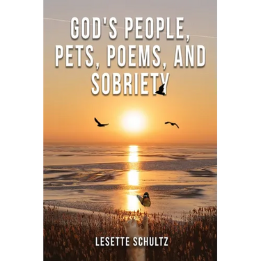 God's People, Pets, Poems and Sobriety