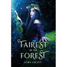 Fairest in the Forest