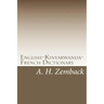 English-Kinyarwanda-French Dictionary: Kinyarwanda-English-French Dictionary