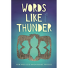 Words Like Thunder: New and Used Anishinaabe Prayers