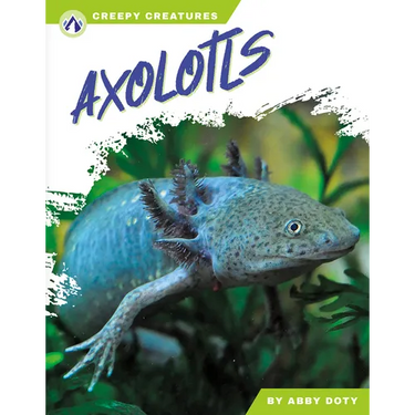 Axolotls