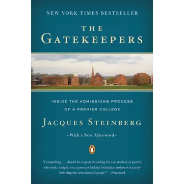 The Gatekeepers: Inside the Admissions Process of a Premier College