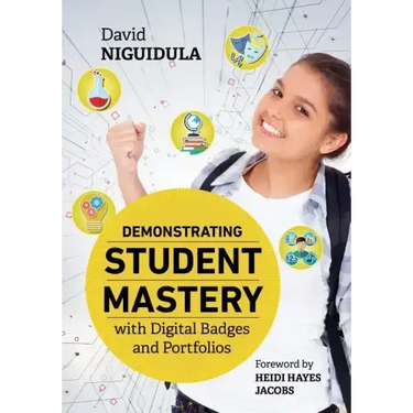 Demonstrating Student Mastery with Digital Badges and Portfolios