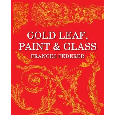 Gold Leaf, Paint & Glass