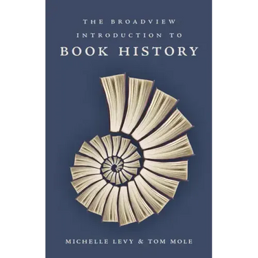 The Broadview Introduction to Book History