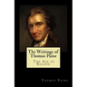 The Writings of Thomas Paine: The Age of Reason