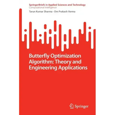 Butterfly Optimization Algorithm: Theory and Engineering Applications