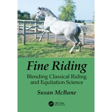 Fine Riding: Blending Classical Riding and Equitation Science
