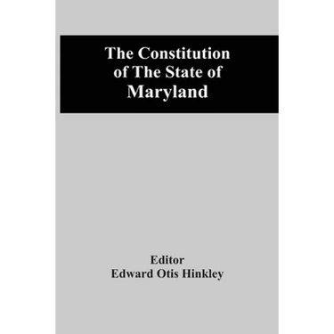 The Constitution Of The State Of Maryland