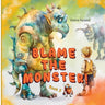 Blame The Monster 2