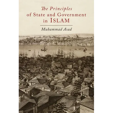 The Principles of State and Government in Islam