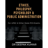 Ethics Philosophy, Psychology & Public Administration