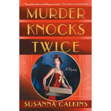 Murder Knocks Twice: A Mystery