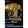 The Winning of the West, Vol. II (in four volumes): From the Alleghanies to the Mississippi, 1777-1783