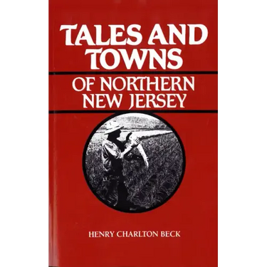 Tales and Towns of Northern New Jersey