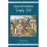 Chaucer's Stories Simply Told