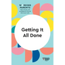 Getting It All Done (HBR Working Parents Series)