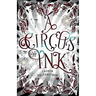 A Circus of Ink