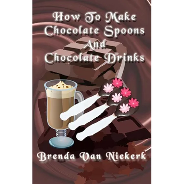 How To Make Chocolate Spoons And Chocolate Drinks