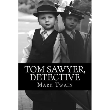 Tom Sawyer, Detective