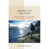 Hiking on the Edge: Dreams, Schemes, and 1600 Miles on the California Coastal Trail