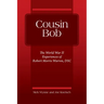 Cousin Bob: The World War II Experiences of Robert Morris Warren, DSC