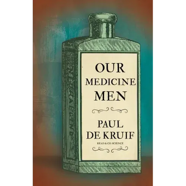 Our Medicine Men (Read & Co. Science)