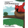 Conrad the Courageous: The Uncommon Cardinal Series
